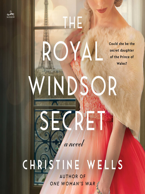 Title details for The Royal Windsor Secret by Christine Wells - Wait list